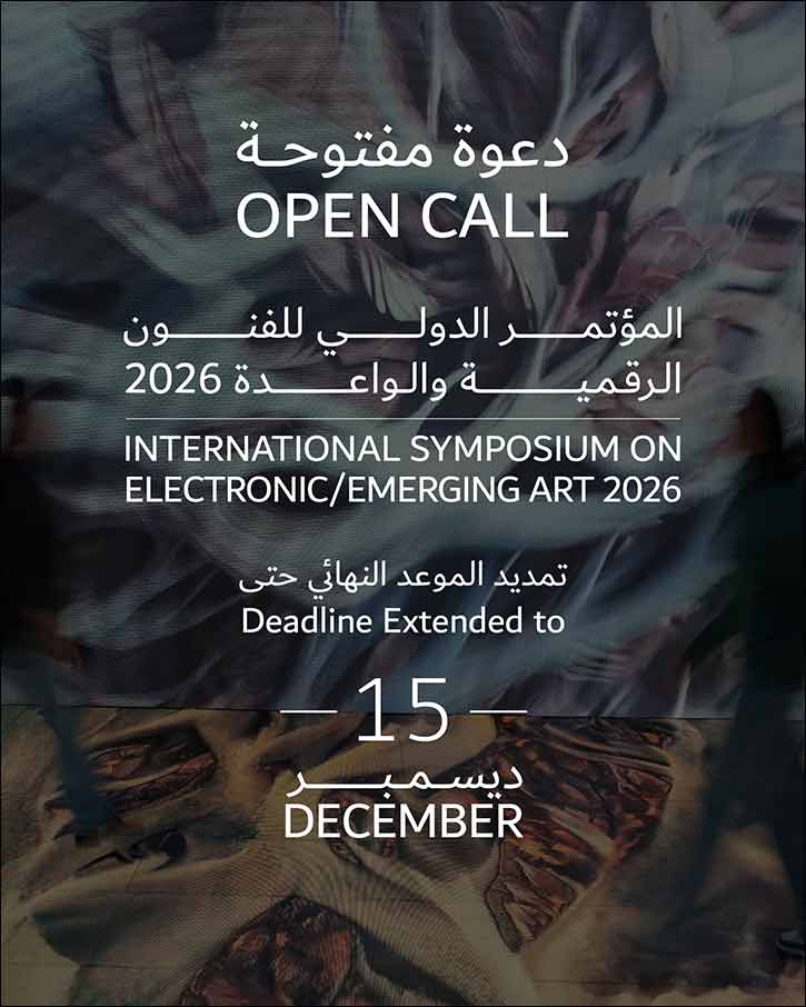 Dubai Culture Extends ISEA2026 Open Call for Participation Dubai Culture Extends ISEA2026 Open Call for Participation - dubai culture