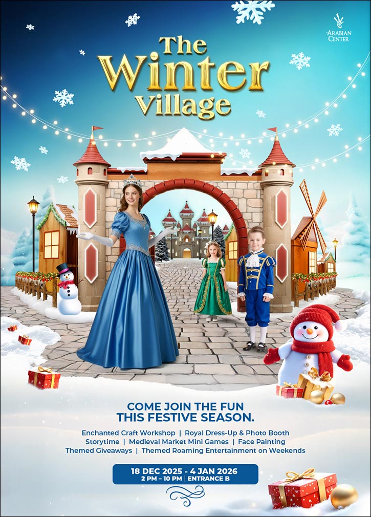 Arabian Center presents a magical Winter Village for families this festive season Arabian Center presents a magical Winter Village for families this festive season - arabian center