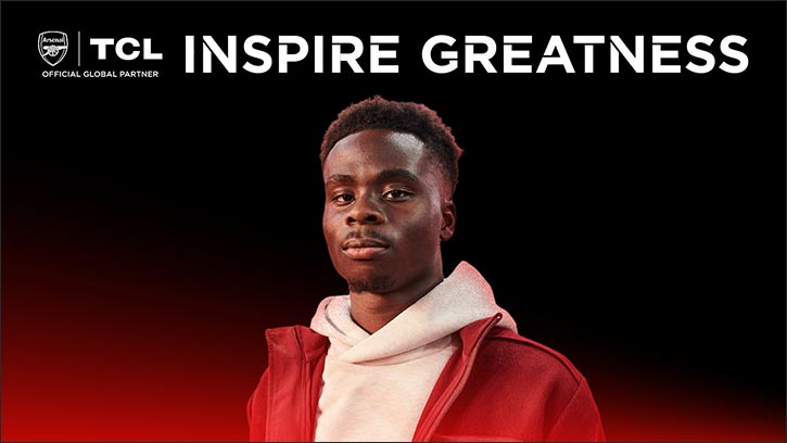 TCL deepens Partnership with Arsenal, Announces Bukayo Saka as Brand Ambassador Kicking off the collaboration with the launch of the ‘Inspire Greatness, Together’ campaign TCL deepens Partnership with Arsenal, Announces Bukayo Saka as Brand Ambassador Kicking off the collaboration with the lau...