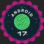 9 New Features Coming To Android 17 In 2026 - features coming